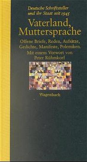 Vaterland, Muttersprache von Krüger,  Michael, Rühmkorf ,  Peter, Schüssler,  Susanne, Stephan,  Winfried, Wagenbach,  Klaus