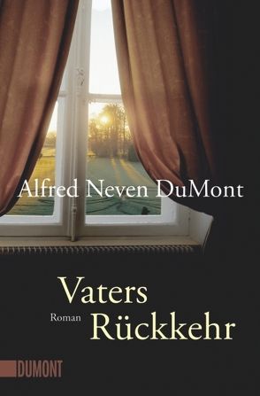 Vaters Rückkehr von Neven DuMont,  Alfred