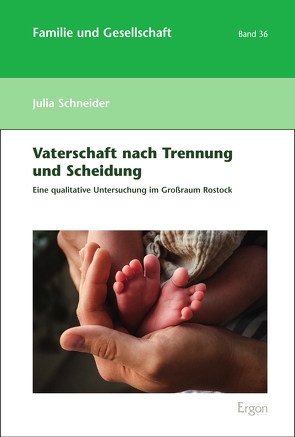 Vaterschaft nach Trennung und Scheidung von Schneider,  Julia