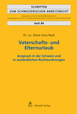 Vaterschafts- und Elternurlaub von Nedi,  Rahel Aina