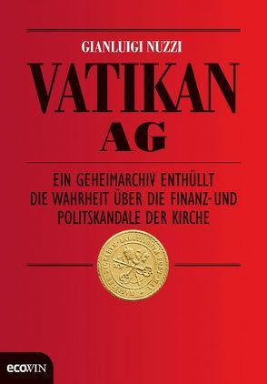 Vatikan AG von Hausmann,  Friederike, Kaiser,  Petra, Nuzzi,  Gianluigi, Seuß,  Rita