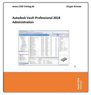 Vault Professional 2018 Administration von Kronas,  Jürgen
