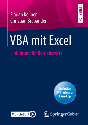 VBA mit Excel von Brabänder,  Christian, Kellner,  Florian