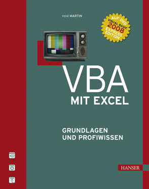 VBA mit Excel Grundlagen und Profiwissen von Märtin,  René