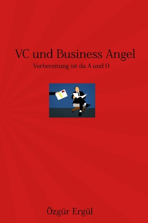 VC und Business Angel von Ergül,  Özgür