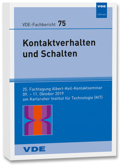 VDE-Fb. 75: Kontaktverhalten und Schalten von im VDE e.V.,  ETG-FB und ITG-FA „KvS"