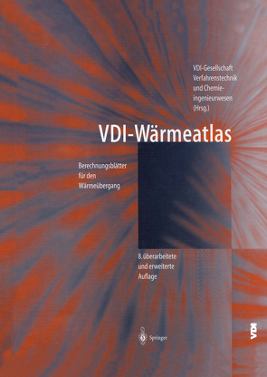 VDI-Wärmeatlas von VDI-Gesellschaft Verfahrenstechnik und Chemieingenieurwesen(GVC)