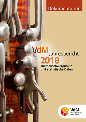 VdM – Jahresbericht. Berichte des Bundesvorstandes, der Bundesgeschäftsstelle,… / VdM Jahresbericht 2018