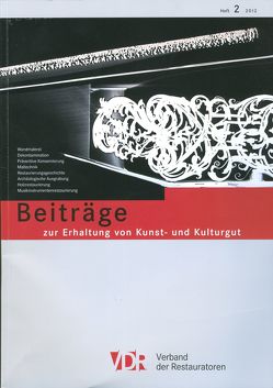 VDR-Beiträge zur Erhaltung von Kunst- und Kulturgut von Verband der Restauratoren e.V.