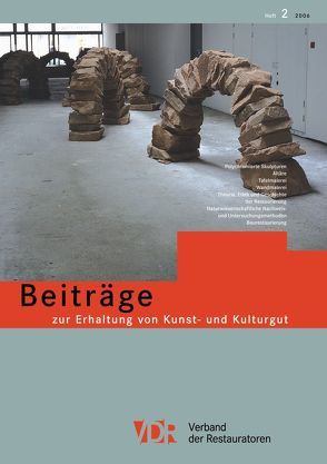 VDR-Beiträge zur Erhaltung von Kunst- und Kulturgut von Verband der Restauratoren e.V.
