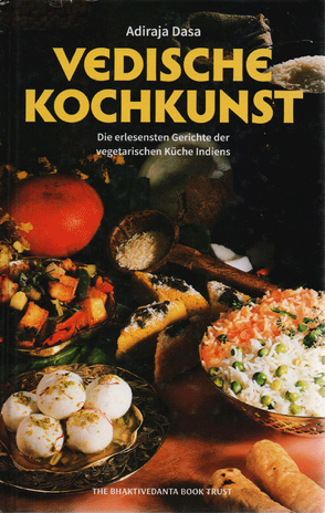 Vedische Kochkunst von Dasa,  Adiraja