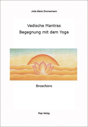 Vedische Mantras von Fuchs,  Rudolf, Zimmermann,  Jutta M