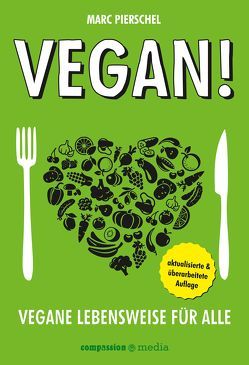 Vegan! von Pierschel,  Marc