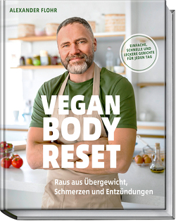Vegan Body Reset von Flohr,  Alexander, Schüler,  Hubertus