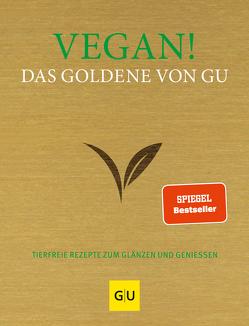 Vegan! Das Goldene von GU von Andreas,  Adriane