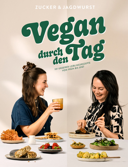 Vegan durch den Tag