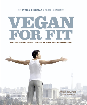 Vegan for Fit – Kindle-Version von Hildmann,  Attila, Vollmeyer,  Simon