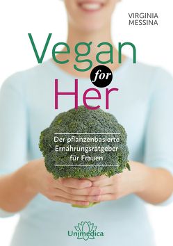 Vegan for Her von Messina,  Virginia