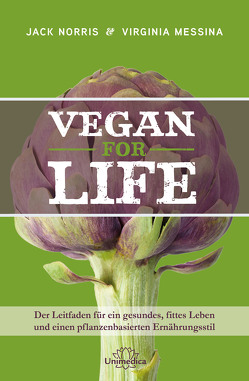 Vegan for Life von Messina,  Virginia, Norris,  Jack