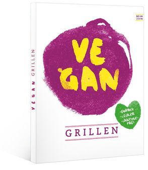 vegan grillen von Pöschl,  Arnold, Unterweger,  Kristina