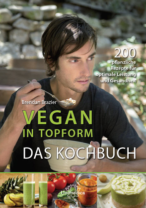 Vegan in Topform – Das Kochbuch- E-Book von Brazier,  Brendan