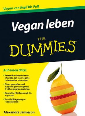 Vegan leben für Dummies von Girus-Nowoczyn,  Frauke, Jamieson,  Alexandra, Strahl,  Hartmut