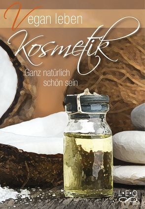 Vegan leben – Kosmetik von Lipp,  Greta