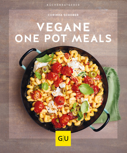 Vegane One-Pot-Meals von Schober,  Corinna