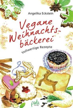 Vegane Weihnachtsbäckerei von Eckstein,  Angelika, Metz,  Sabine