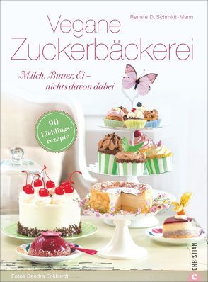 Vegane Zuckerbäckerei von Schmidt-Mann,  Renate