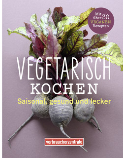 Vegetarisch kochen von Dittrich,  Kathi, Hacker,  Christian