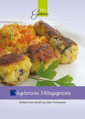 Vegetarische Mittagsgerichte von Wild,  Corinna, Wild,  Thomas