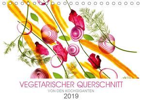 VEGETARISCHER QUERSCHNITT (Tischkalender 2019 DIN A5 quer) von KOCHGIGANTEN