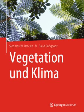 Vegetation und Klima von Breckle,  Siegmar-W., Rafiqpoor,  M. Daud