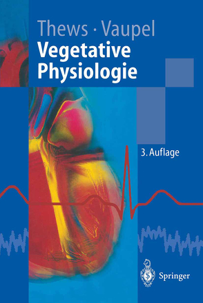 Vegetative Physiologie von Thews,  Gerhard, Vaupel,  Peter