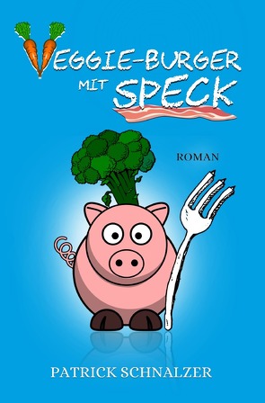 Veggie-Burger mit Speck von Schnalzer,  Patrick