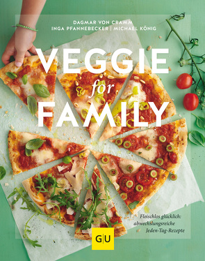 Veggie for Family von Cramm,  Dagmar von, Koenig,  Michael, Pfannebecker,  Inga
