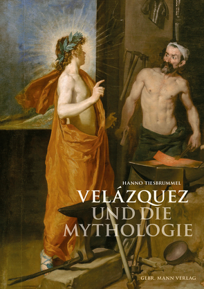 Velázquez und die Mythologie von Tiesbrummel,  Hanno