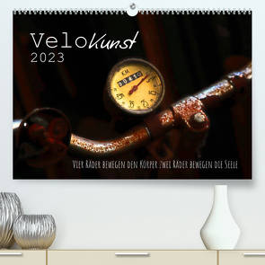 Velo Kunst (Premium, hochwertiger DIN A2 Wandkalender 2023, Kunstdruck in Hochglanz) von Marutschke,  Andreas