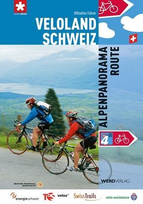 Veloland Schweiz 4: Alpenpanorama-Route von Stiftung SchweizMobil