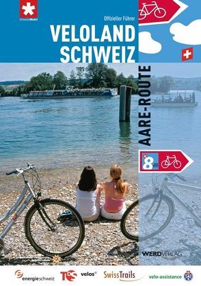 Veloland Schweiz 8: Aare-Route von Stiftung SchweizMobil