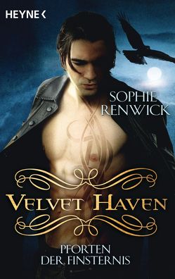 Velvet Haven – Pforten der Finsternis von Renwick,  Sophie, Spangler,  Bettina