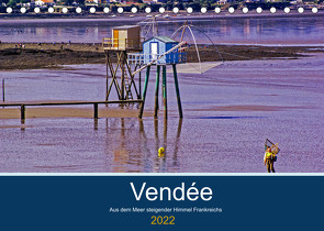 Vendée Aus dem Meer steigender Himmel Frankreichs (Tischkalender 2022 DIN A5 quer) von Benning,  Kristen