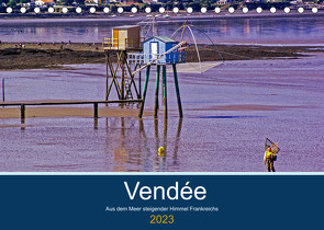 Vendée Aus dem Meer steigender Himmel Frankreichs (Tischkalender 2023 DIN A5 quer) von Benning,  Kristen