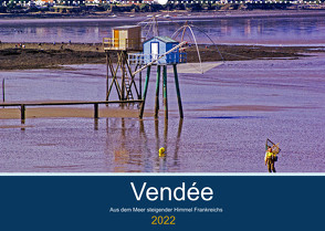 Vendée Aus dem Meer steigender Himmel Frankreichs (Wandkalender 2022 DIN A2 quer) von Benning,  Kristen