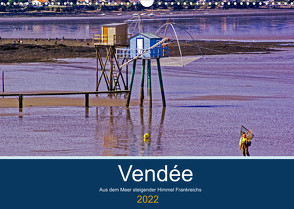 Vendée Aus dem Meer steigender Himmel Frankreichs (Wandkalender 2022 DIN A3 quer) von Benning,  Kristen