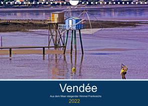 Vendée Aus dem Meer steigender Himmel Frankreichs (Wandkalender 2022 DIN A4 quer) von Benning,  Kristen