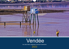 Vendée Aus dem Meer steigender Himmel Frankreichs (Wandkalender 2023 DIN A3 quer) von Benning,  Kristen