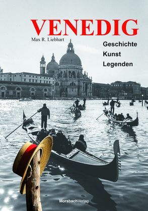 Venedig von Liebhart,  Max R.