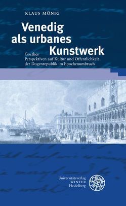 Venedig als urbanes Kunstwerk von Mönig,  Klaus